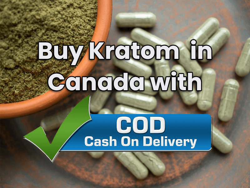 Buy kratom online in canada with cash on delivery payment option