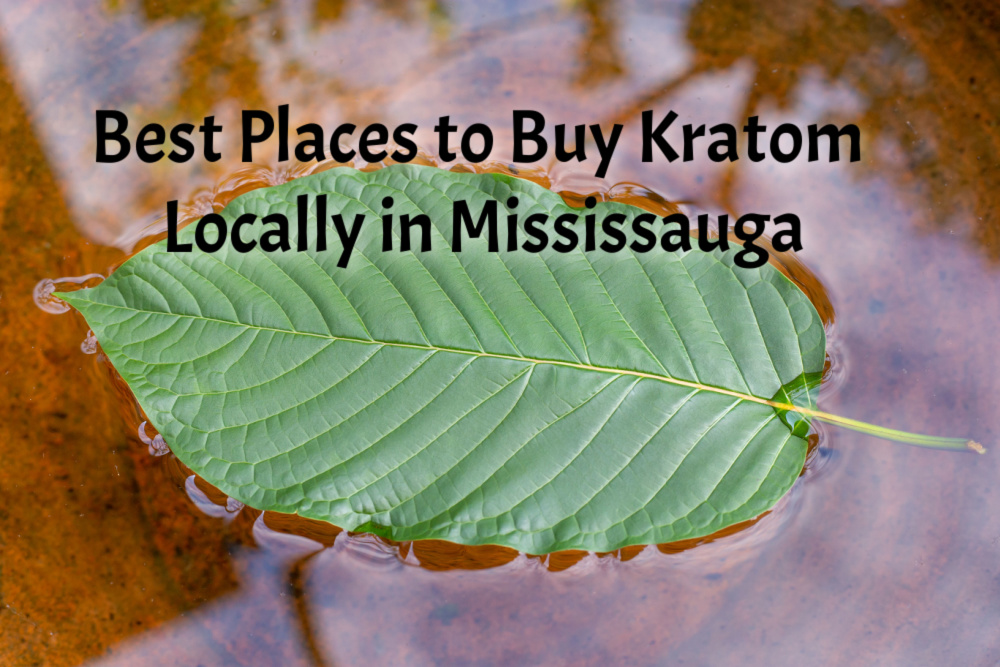 banner of best places to buy kratom in mississauga